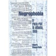 Negrophobia by Bauerlein, Mark, 9781893554238