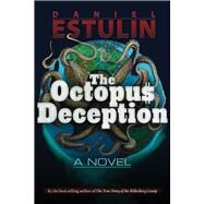 The Octopus Deception by Estulin, Daniel, 9781937584238