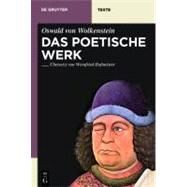 Das Poetische Werk by Von Wolkenstein, Oswald; Hofmeister, Wernfried, 9783110224238