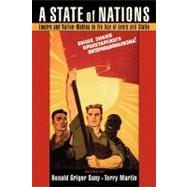 A State of Nations Empire and Nation-Making in the Age of Lenin and Stalin by Suny, Ronald Grigor; Martin, Terry, 9780195144239