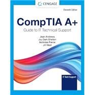 CompTIA A+ Guide to Information Technology Technical Support, Loose-leaf Version by Andrews, Jean; Shelton, Joy; Pierce, Nicholas, 9780357674239