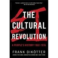 The Cultural Revolution by Dikotter, Frank, 9781632864239
