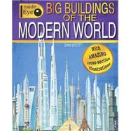 Big Buildings of the Modern World by Scott, Dan, 9781907184239