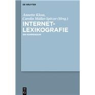 Internetlexikografie by Klosa, Annette; Muller-spitzer, Carolin; Loder, Martin (CON), 9783050064239