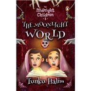 The Moonlight World by Halim, Tunku, 9789814914239