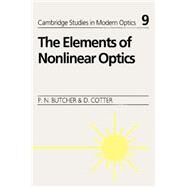 The Elements of Nonlinear Optics by Paul N. Butcher , David Cotter, 9780521424240