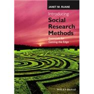 Introducing Social Research Methods Essentials for Getting the Edge by Ruane, Janet M., 9781118874240
