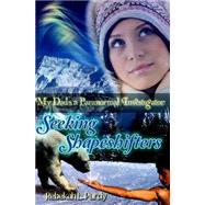 My Dad's a Paranormal Investigator by Purdy, Rebekah L.; Lee, Elaina; Purdy, Rebekah; Taylor, Stephanie, 9781460944240