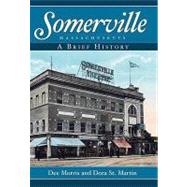 Somerville, Massachusetts by Morris, Dee; St. Martin, Dora, 9781596294240