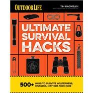 Ultimate Survival Hacks by Macwelch, Tim, 9781681884240