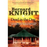 Dead in the Dog by Knight, Bernard, 9781847514240