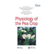 Physiology of the Pea Crop by Munier-jolain, Nathalie; Biarnes, Veronique; Chaillet, Isabelle, 9780367384241