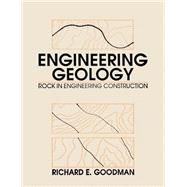 Engineering Geology Rock in Engineering Construction by Goodman, Richard E., 9780471544241