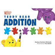 Teddy Bear Addition by McGrath, Barbara Barbieri; Nihoff, Tim, 9781580894241