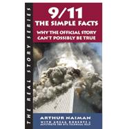 9/11: The Simple Facts The Simple Facts by Naiman, Arthur; Roberts, Gregg, 9781593764241