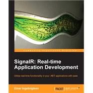 Signalr: Real-time Application Development by Ingebrigtsen, Einar, 9781782164241