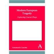 Modern European Tragedy by Cascetta, Annamaria, 9781783084241