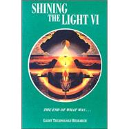 Shining the Light: The End of What Was by Shapiro, Robert, 9781891824241