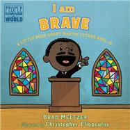 I am Brave by Brad Meltzer, 9781984814241