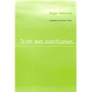 Truth and Justification by Habermas, Jürgen; Fultner, Barbara, 9780745624242