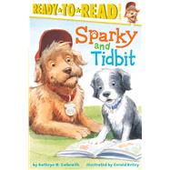 Sparky and Tidbit Ready-to-Read Level 3 by Galbraith, Kathryn O.; Kelley, Gerald, 9781481404242