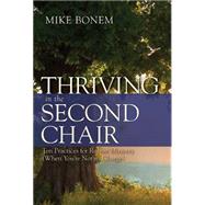 Thriving in the Second Chair by Bonem, Mike, 9781501814242