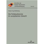 Die Parteiautonomie Im Europaeischen Erbrecht by Stoltenberg, Teresa Puig, 9783631784242