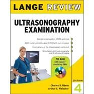 Lange Review Ultrasonography Examination with CD-ROM, 4th Edition by Odwin, Charles; Fleischer, Arthur, 9780071634243