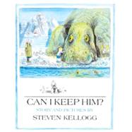 Can I Keep Him? by Kellogg, Steven, 9780808524243