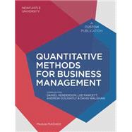 Quantitative Methods for Business Management by Henderson, Daniel; Fawcett, Lee; Golightly, Andrew; Walshaw, David, 9781137584243