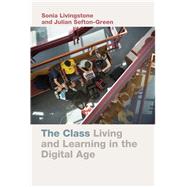 The Class by Livingstone, Sonia; Sefton-Green, Julian, 9781479824243