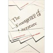 The Emergence of Literature by Bittner, Jacob, 9781501354243