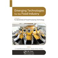 Emerging Technologies for the Food Industry by , 9781774914243