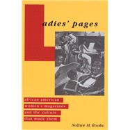 Ladies' Pages by Rooks, Noliwe M., 9780813534244
