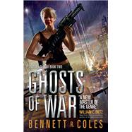 Virtues of War: Ghosts of War by Coles, Bennett R., 9781783294244