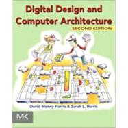 Digital Design and Computer Architecture by Harris; Harris, 9780123944245
