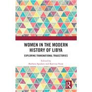 Women in the Modern History of Libya by Spadaro, Barbara; Yeaw, Katrina, 9780367894245