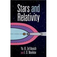Stars and Relativity by Zeldovich, Ya. B.; Novikov, I. D., 9780486694245