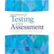 Essentials of Testing and Assessment A Practical Guide for Counselors, Social Workers, and Psychologists by Neukrug, Edward S.; Fawcett, R. Charles, 9781285454245