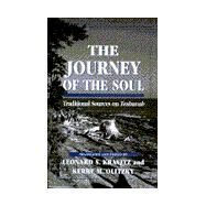 The Journey of the Soul Traditional Sources on Teshuvah by Kravitz, Leonard S.; Olitzky, Kerry M., 9781568214245