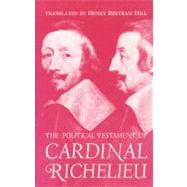 Political Testament of Cardinal Richelieu by Not Available (NA), 9780299024246