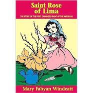 St. Rose of Lima by Windeatt, Mary Fabyan, 9780895554246