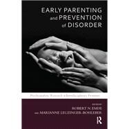 Early Parenting and Prevention of Disorder by Emde, Robert N., 9780367324247