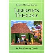Liberation Theology by Brown, Robert McAfee, 9780664254247