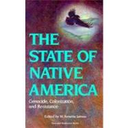 The State of Native America by Jaimes, M. Annette, 9780896084247