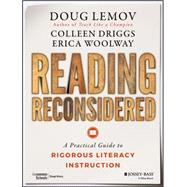 Reading Reconsidered by Lemov, Doug; Driggs, Colleen; Woolway, Erica, 9781119104247