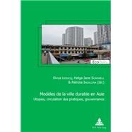 Modles De La Ville Durable En Asie / Asian Models of Sustainable City by Leducq, Divya; Scarwell, Helga-jane; Ingallina, Patrizia, 9782807604247