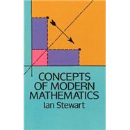 Concepts of Modern Mathematics by Stewart, Ian, 9780486284248