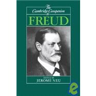 The Cambridge Companion to Freud by Edited by Jerome Neu, 9780521374248