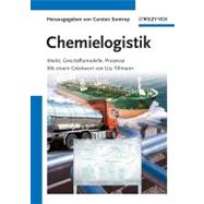 Chemielogistik : Markt, Geschftsmodelle, Prozesse by Suntrop, Carsten, 9783527634248